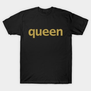 Queen Minimal Typography Gold Text T-Shirt